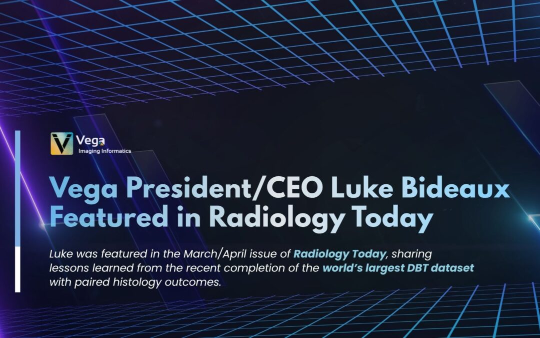 Vega President/CEO Featured in Radiology Today