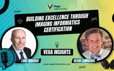 Building Excellence Through Imaging Informatics Certification